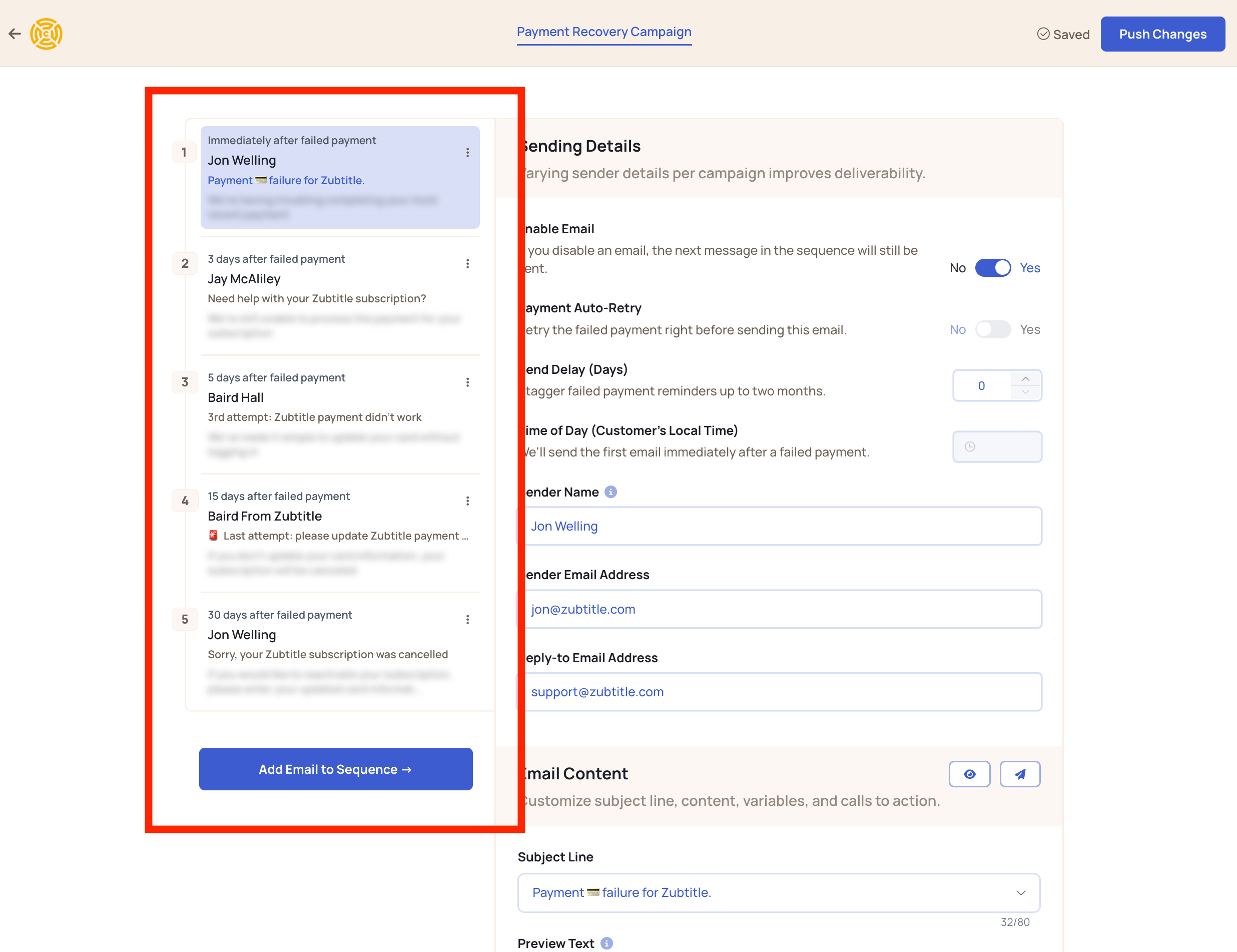 Payment recovery campaigns can include up to 10 automated emails, each one entirely customizable. Select the 3 dots icon to delete an email from your sequence or add an additional email using the blue button.